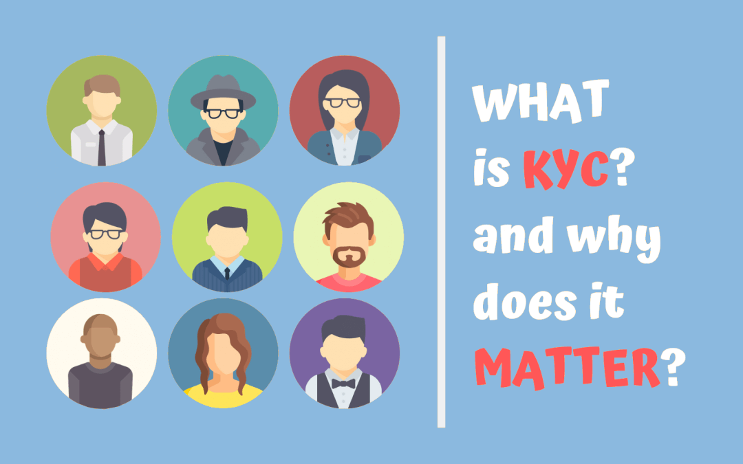 What is KYC and why does it matter?