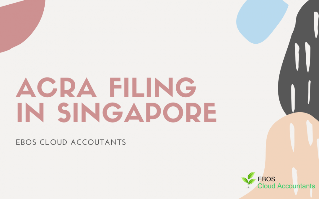 Acra filing in Singapore