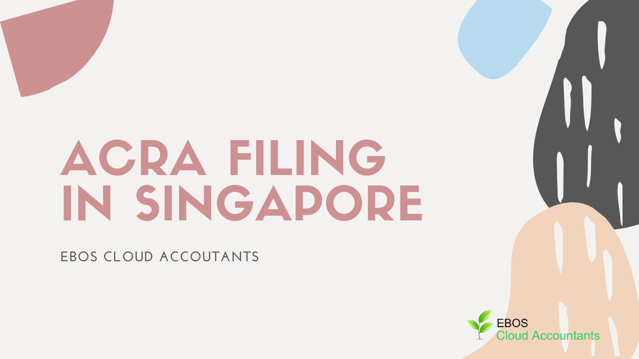 ACRA filing in Singapore - EBOS