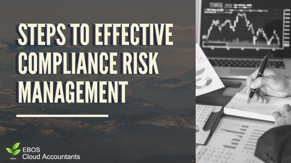 Steps To Effective Compliance Risk Management - Ebos