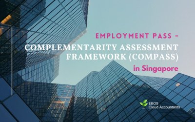 Employment Pass – Complementarity Assessment Framework (COMPASS) in Singapore