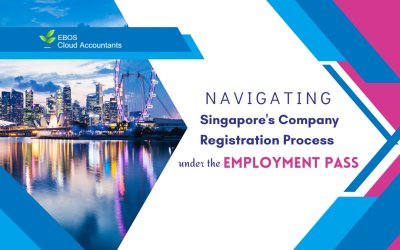 Navigating Singapore’s Company Registration Process Under the Employment Pass