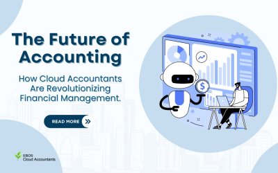 The Future of Accounting: How Cloud Accountants Are Revolutionizing Financial Management