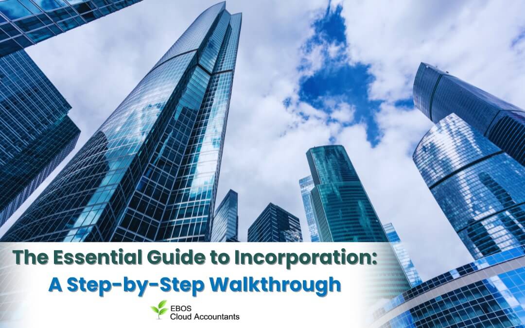 The Essential Guide to Incorporation: A Step-by-Step Walkthrough