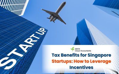 Tax Benefits for Singapore Startups: How to Leverage Incentives