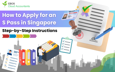 How to Apply for an S Pass in Singapore: Step-by-Step Instructions