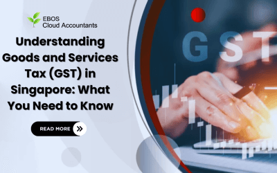 Understanding Goods and Services Tax (GST) in Singapore: What You Need to Know