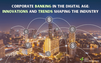 Corporate Banking in the Digital Age: Innovations and Trends Shaping the Industry