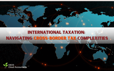 International Taxation: Navigating Cross-Border Tax Complexities