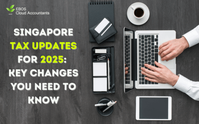 Singapore Tax Updates for 2025: Key Changes You Need to Know